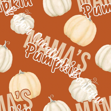 Load image into Gallery viewer, Mama's Pumpkin
